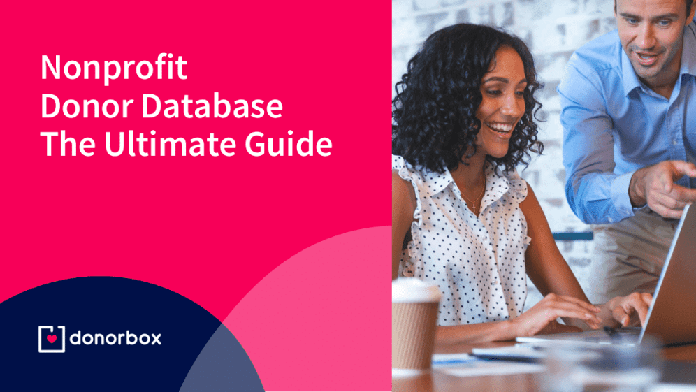 Making the Most From Nonprofit Donor Database – The Ultimate...