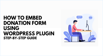 How to Embed Donation Form Using WordPress Plugin – Donorbox